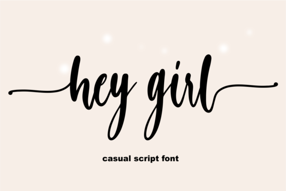 Hey Girl: A Script Handwritten Font That Elevates Your Brand