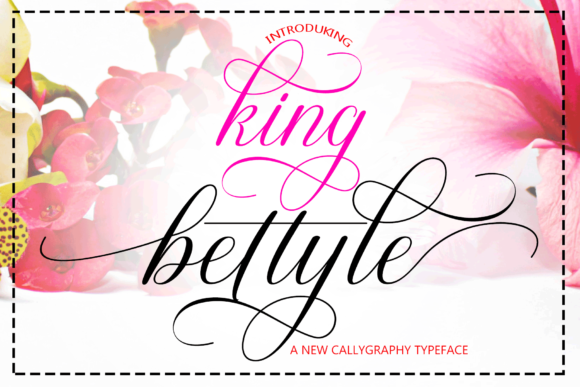 King Bettyle: A Modern Script Handwritten Font Worth Downloading