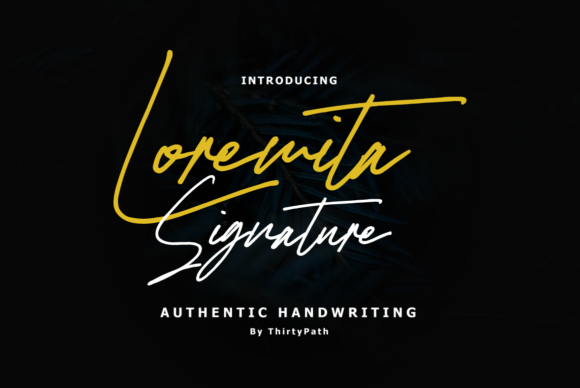 Loremita Signature: A Relaxed Script Handwritten Font for Editorial Warmth
