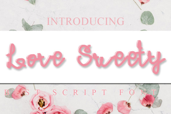 Love Sweety: A Modern Script Handwritten Font for Editorial Design