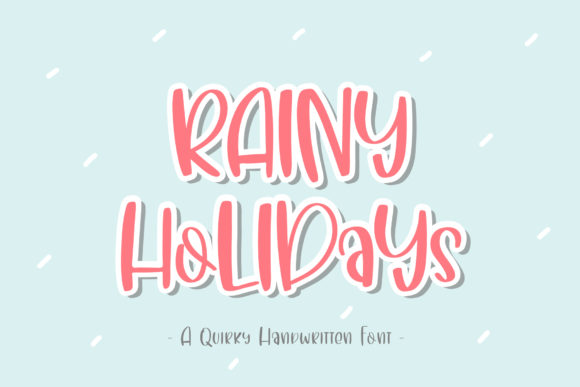 Rainy Holidays: A Whimsical Script Handwritten Font for Joyful Design