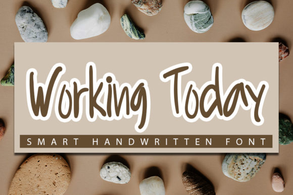 Working Today Font: Casual Script Handwritten Typeface
